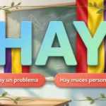 What Does Hay Mean in Spanish