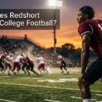 What Does Redshirt Mean in College Football? (Definition, Rules, Examples & FAQs) 2026