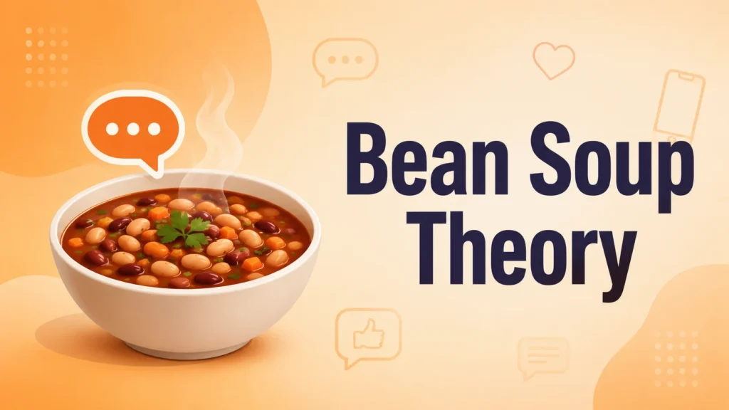 bean-soup-theory