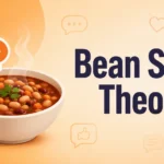 bean-soup-theory